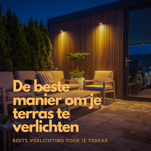 De beste manier om je terras te verlichten