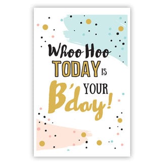 Grußkarte 'Today is your B-day' (11x17cm)