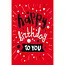 Carte de vœux Happy Birthday to You 11x17cm (1 pièce)